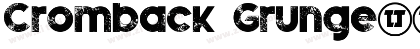 Cromback Grunge字体转换